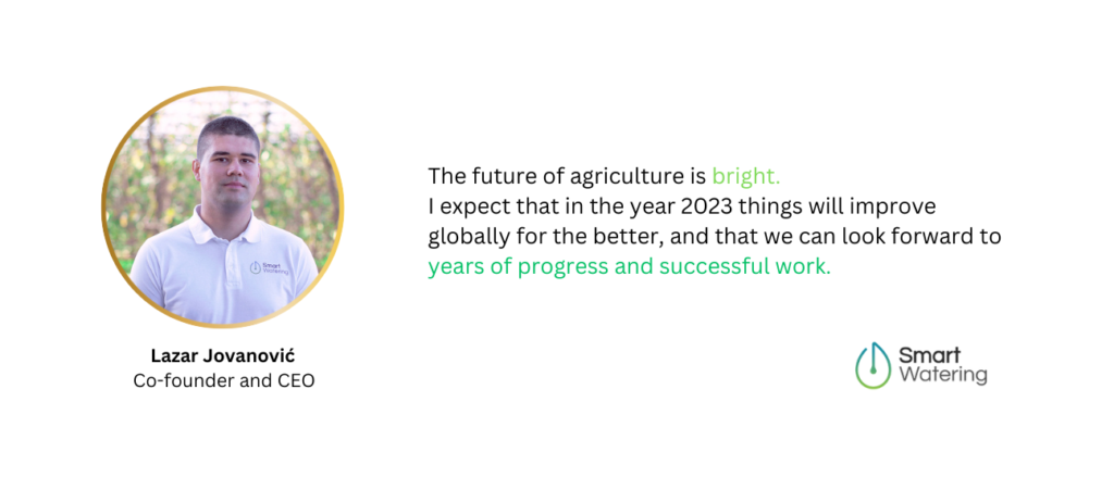 the-future-of-agriculture-is-bright-Good and bad seasons and times pass, and I expect that in the year 2023 things will improve globally for the better, and that we can look forward to years of progress and successful work-lazar-jovanovic-ceo